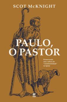 paulo, o pastor (ebook)-scot mcknight-9786555849172