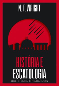 historia e escatologia (ebook)-n.t. wright-9786556891972