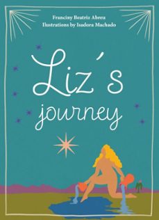 liz's journey (ebook)-franciny beatriz abreu-9786558121572