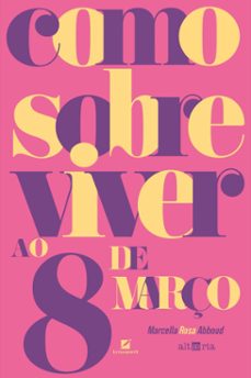 como sobreviver ao 8 de março (ebook)-marcella abboud-9786559320172