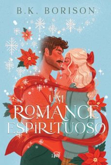um romance espirituoso  uma comedia romantica paranormal e natalina (ebook)-b.k. borison-9786559705672