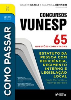 como passar em concursos vunesp - 7ª ed -2025 (ebook)-paula morishita-rodrigo bordalo-9786561207072