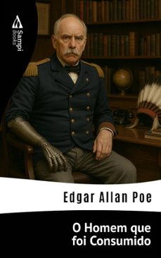 o homem que foi consumido (ebook)-edgar allan poe-9786561339872