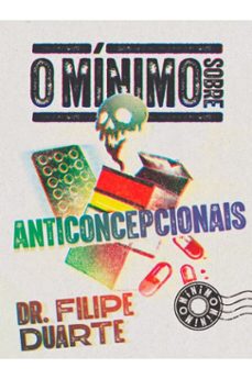 o minimo sobre anticoncepcionais (ebook)-dr. filipe duarte-9786583764072
