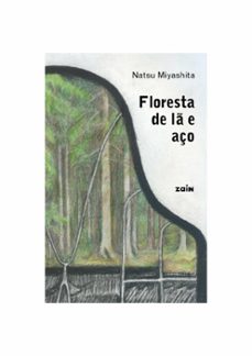 floresta de lã e aço-natsu miyashita-9786585603072