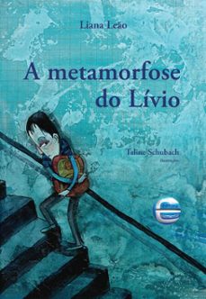 a metamorfose do livio (ebook)-liana leão-9786589285472
