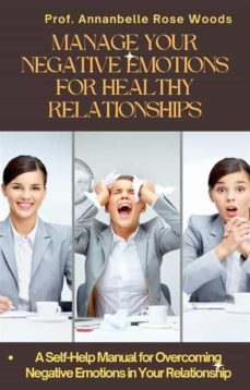 manage your negative emotions for healthy relationships (ebook)-9786631524672