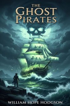 the ghost pirates (ebook)-william hope hodgson-9786726551972