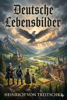 deutsche lebensbilder (ebook)-heinrich von treitschke-9786726569472