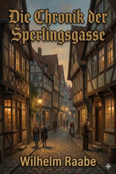 die chronik der sperlingsgasse (ebook)-wilhelm raabe-9786726571772