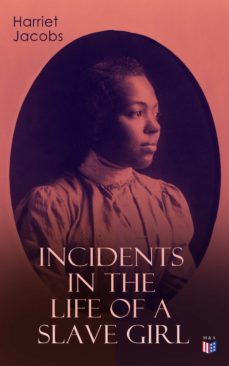 incidents in the life of a slave girl (ebook)-harriet jacobs-9788026883272