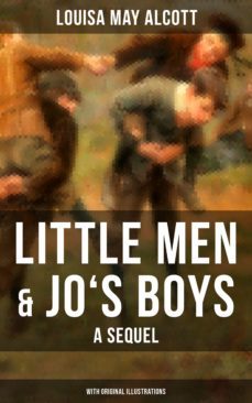 little men &amp; jo's boys: a sequel (with original illustrations) (ebook)-9788027200672