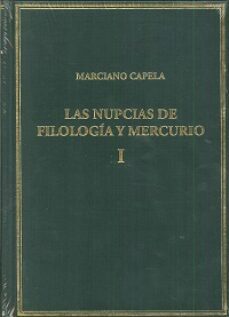 las nupcias de filologia y mercurio i-marciano capela-9788400100872