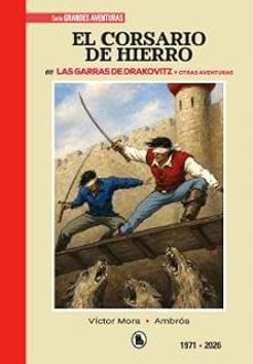 el corsario de hierro 6 (1971-2025)-victor mora-9788401041372