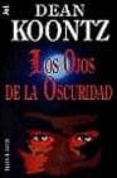 los ojos de la oscuridad-dean koontz-9788401495472