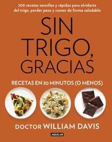 sin trigo, gracias. recetas en 30 minutos (o menos)-9788403014572
