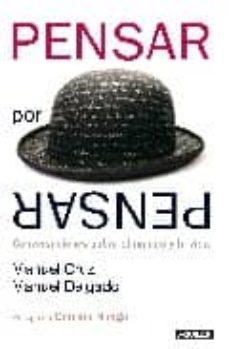 pensar por pensar-manuel cruz-manuel delgado-9788403098572