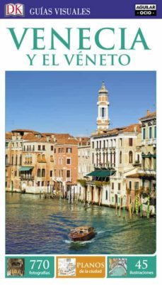 venecia y el veneto 2017 (guias visuales)-9788403516472