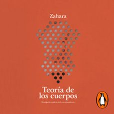 teoria de los cuerpos (audiolibro)-9788403521872