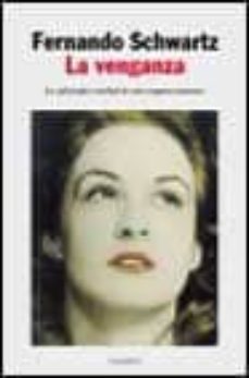 la venganza-fernando schwartz-9788408024972