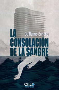 la consolacion de la sangre (ebook)-guillermo sancho perales-9788408124672