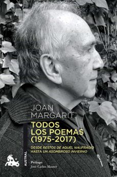 todos los poemas (1975-2017)-joan margarit-9788408225072