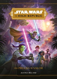 star wars. high republic. una prueba de valor-9788408230472