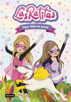 las ratitas 2. súper alma en acción (ebook)-las ratitas-9788408232872