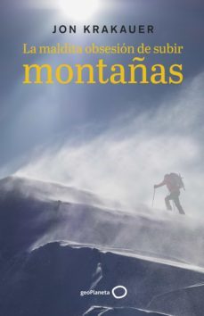 la maldita obsesion de subir montañas (ebook)-9788408243472
