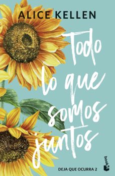 todo lo que somos juntos-alice kellen-9788408308072