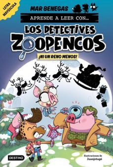 aprende a leer con... ¡los detectives zoopencos! 9. ¡ni un reno menos! (ebook)-mar benegas-9788408310372