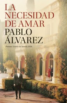 la necesidad de amar (ebook)-pablo alvarez-9788408322672