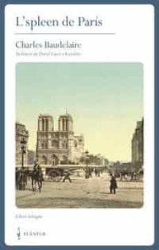 l spleen de paris (ed. bilingüe)-charles baudelaire-9788409284672