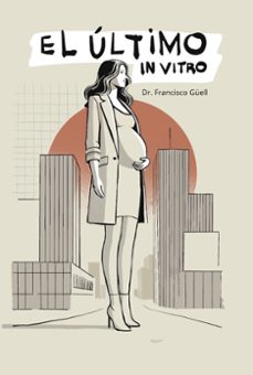 el ultimo in vitro-francisco guell-9788409890972