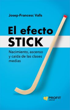el efecto stick-josep francesc valls-9788410235472
