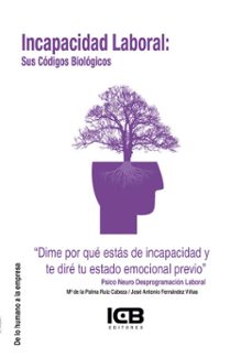 incapacidad laboral: sus codigos biologicos (ebook)-9788410261372