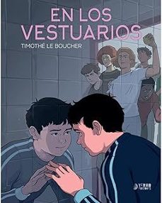 en los vestuarios-timothe leboucher-9788410294172