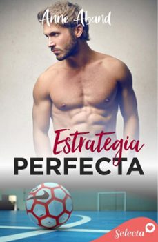 estrategia perfecta (perfectamente imperfectos 4) (ebook)-anne r. aband-9788410341272