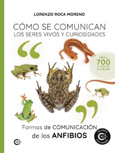 formas de comunicacion de los anfibios (ebook)-lorenzo roca moreno-9788410410572