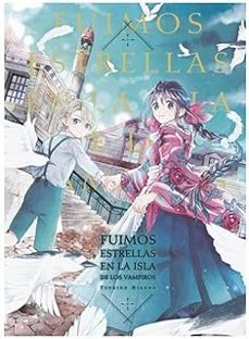 fuimos estrellas en la isla de los vampiros-tsukiko hiruno-9788410446472