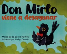don mirlo viene a desayunar-maria de la serna ramos-9788410603172