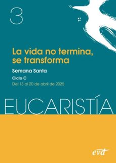 la vida no termina, se transforma (eucaristia nº 3/2025) (ebook)-9788410630772