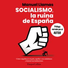 socialismo, la ruina de españa (audiolibro)-manuel llamas-9788410642072