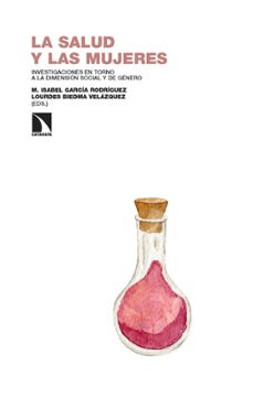 la salud y las mujeres (ebook)-m. isabel garcia rodriguez-lourdes biedma velazquez-9788410671553