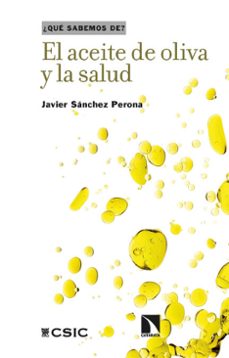 el aceite de oliva y la salud (ebook)-javier sanchez perona-9788410674172