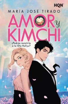 amor y kimchi-maria jose tirado-9788410741072