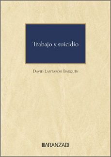 trabajo y suicidio-david lantaron barquin-9788410789272