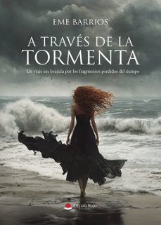 a través de la tormenta-eme barrios-9788410827172