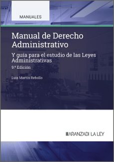 manual de derecho administrativo (9ª ed.)-luis martin rebollo-9788410852372