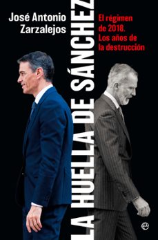 la huella de sanchez (ebook)-jose antonio zarzalejos-9788410942172